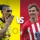 Dortmund v Atletico Madrid